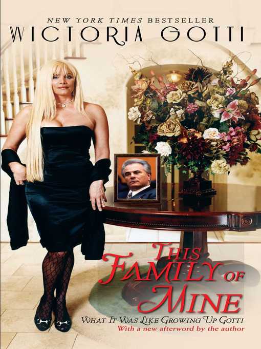 Title details for This Family of Mine by Victoria Gotti - Available